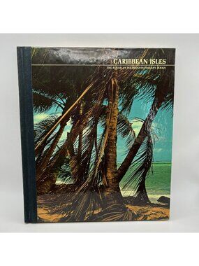 Caribbean Isles: The American Wilderness Time Life Books Hardcover 1975